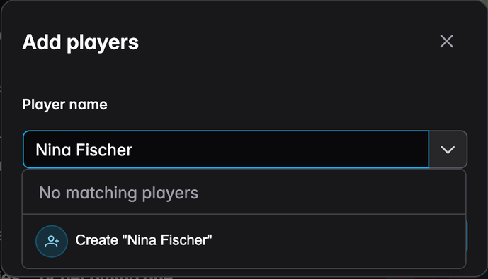 The Add players dialog with a typed name offering to create a new player